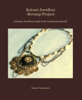 Kotomi Jewellery -Revamp Project- book cover