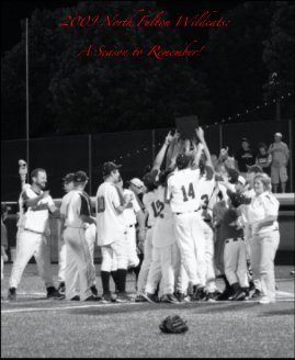 2009 North Fulton Wildcats: A Season to Remember! book cover