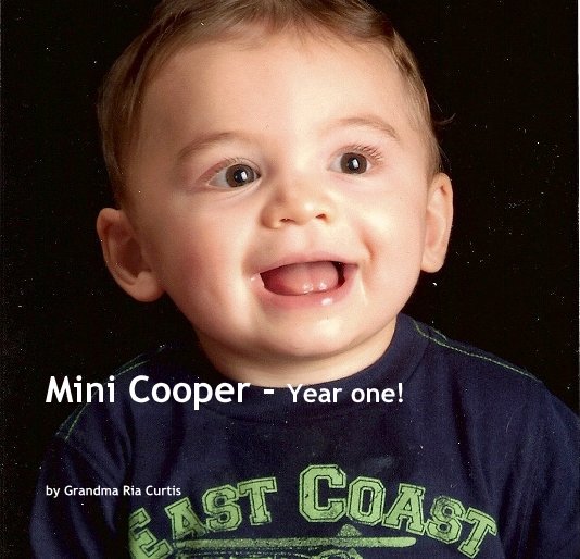 View Mini Cooper - Year one! by Grandma Ria Curtis
