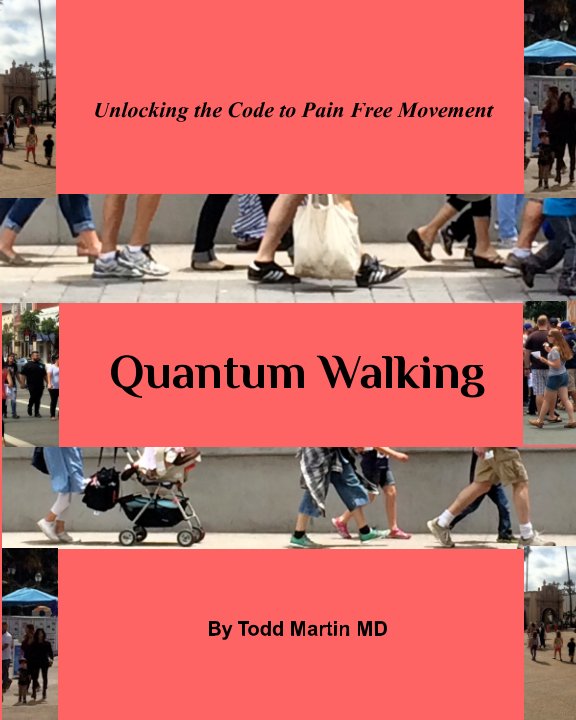 View Quantum Walking by Todd Martin MD