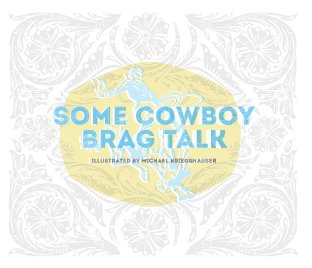 Some Cowboy Brag Talk book cover