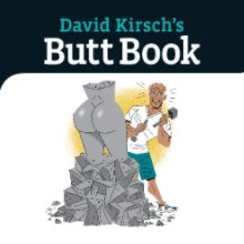 David Kirsch's Butt Book book cover