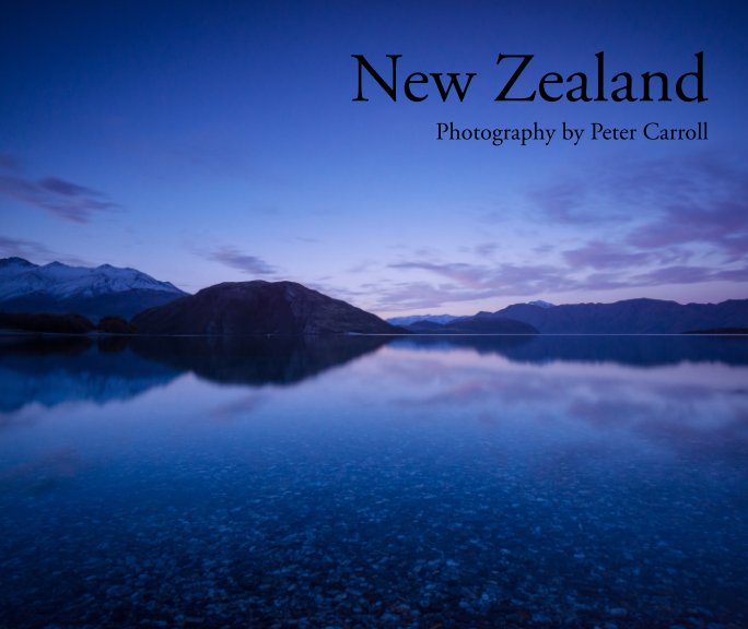 View New Zealand by Peter Carroll