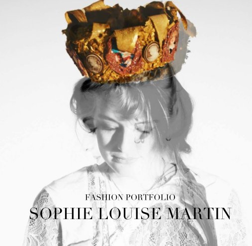 View FASHION PORTFOLIO by SOPHIE LOUISE MARTIN