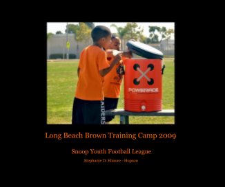 Long Beach Brown Training Camp 2009 book cover