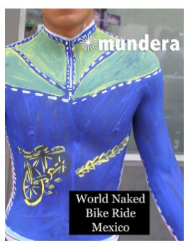 Mundera, Issue 2: World Naked Bike Ride Mexico book cover