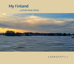 My Finland... a true love story book cover