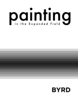 Painting in the Expanded Field book cover