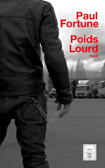 View Poids Lourd by Paul Fortune