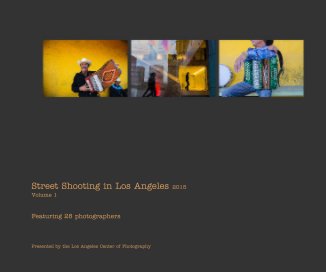Street Shooting in Los Angeles 2015 Volume 1 book cover