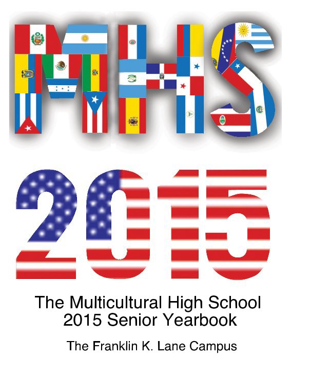 Ver The Multicultural High School 2015 Senior Yearbook por rita finnegan