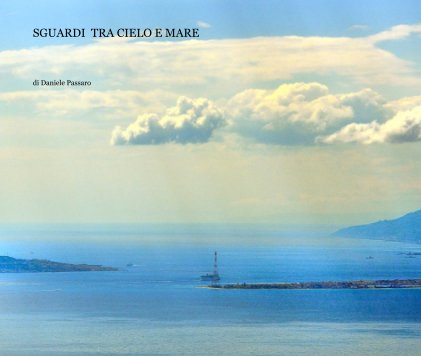 SGUARDI TRA CIELO E MARE book cover