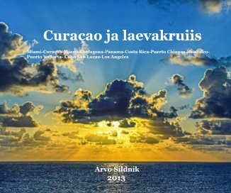 Curaçao ja laevakruiis Kesk-Ameerikas book cover