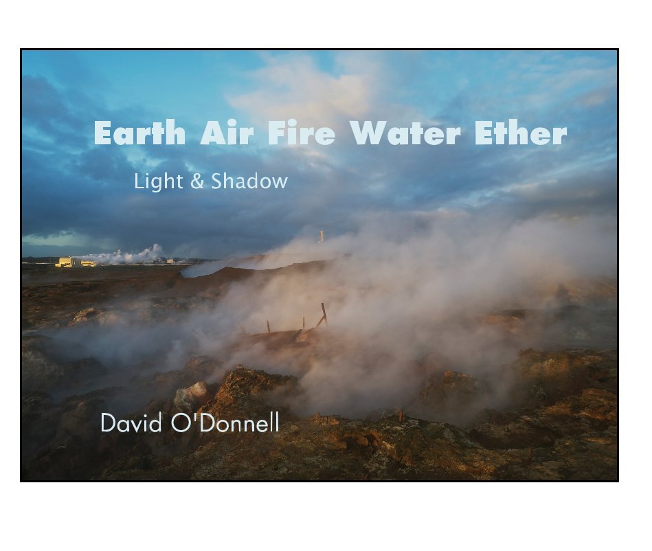 Bekijk Earth Air Fire Water Ether op David O'Donnell