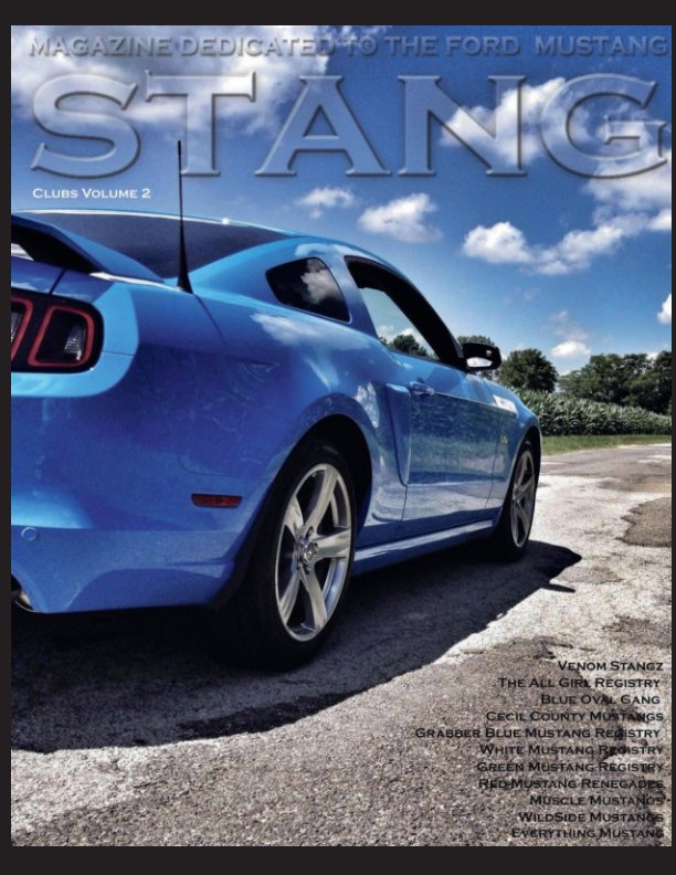 Bekijk STANG Magazine Clubs Volume 2 op STANG Magazine