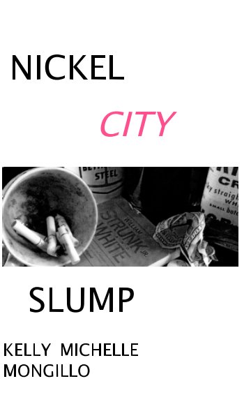 View Nickel City Slump by Kelly michelle Mongillo