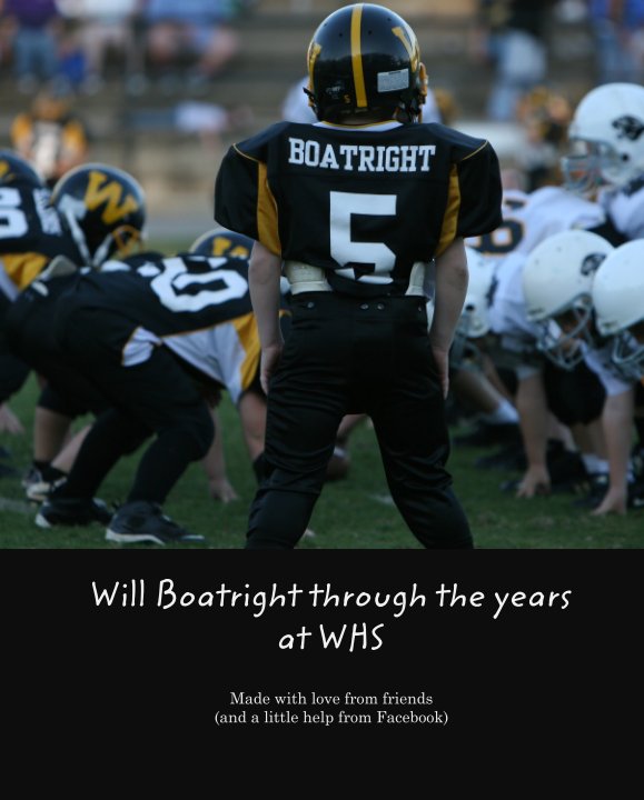 View Will Boatright through the years at WHS by Tracy Wells