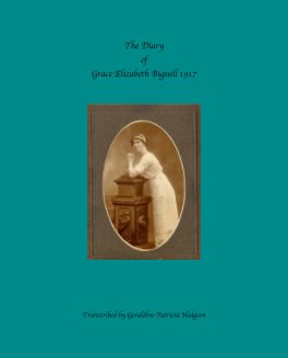 The Diary of Grace Elizabeth Bignell 1917 book cover