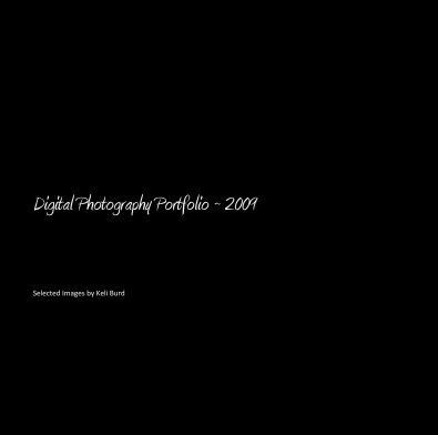 Digital Photography Portfolio ~ 2009 book cover