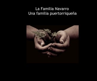 La Familia Navarro Una familia puertorriqueÃ±a book cover