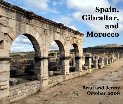 Spain,Gibraltar, and Morocco book cover
