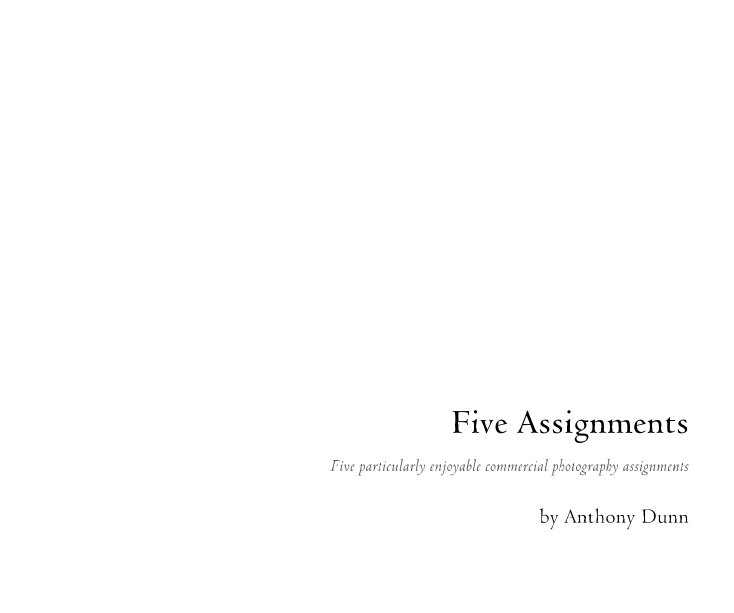 Visualizza Five Assignments di Anthony Dunn