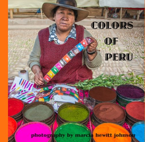Bekijk Colors of Peru op Marcia Hewitt Johnson