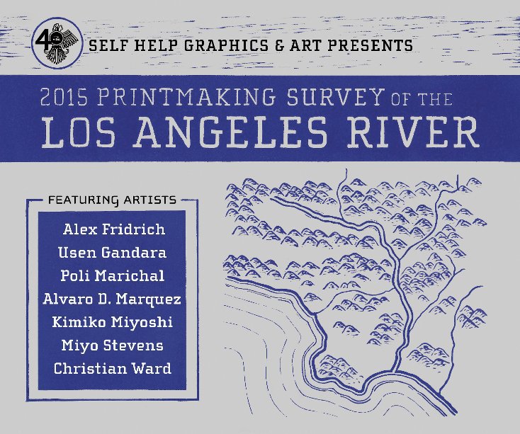 View 2015 Printmaking Survey of the Los Angeles River by Usen Gandara, SHG