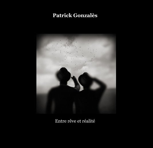 Ver Patrick Gonzales por Patrick Gonzalès