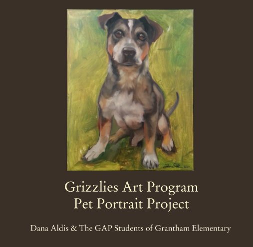Bekijk Grizzlies Art Program
Pet Portrait Project op Dana Aldis & The GAP Students of Grantham Elementary