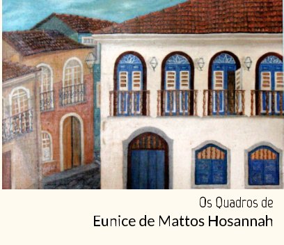 Os quadros de Eunice de Mattos Hosannah book cover