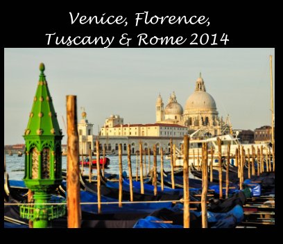 Venice, Florence, Tuscany & Rome 2014 book cover