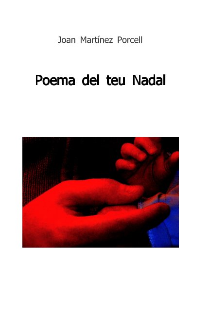 Ver Poema del teu Nadal por Joan Martínez Porcell