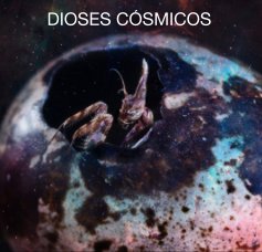 DIOSES CÓSMICOS book cover