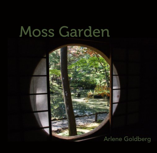 View Moss Garden by Arlene Goldberg