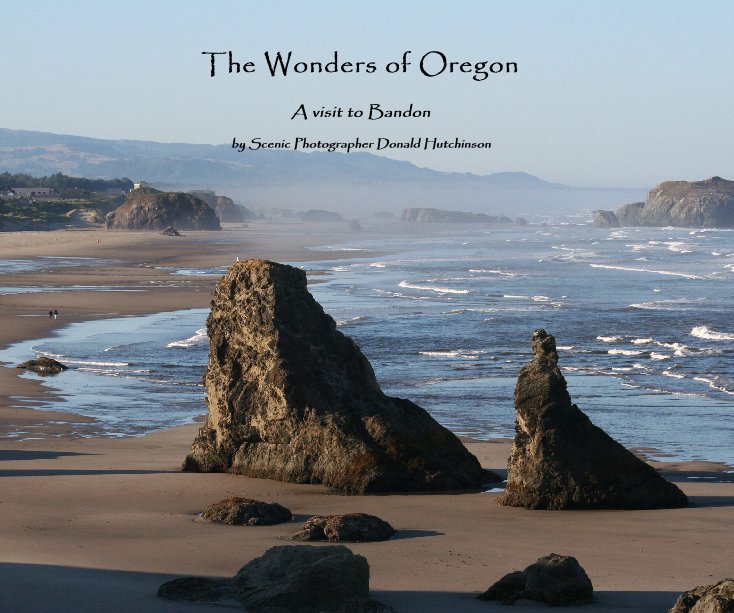 Bekijk The Wonders of Oregon op Donald Hutchinson