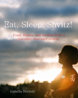 Eat, Sleep, Shvitz! book cover