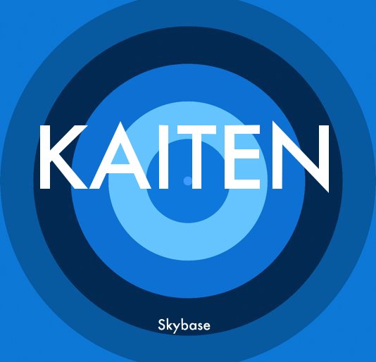 View KAITEN by Skybase