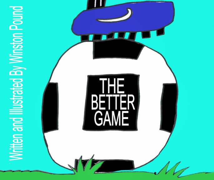View The Better Game by Winston Pound
