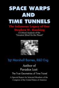 SPACE WARPS AND TIME TUNNELS The Infamous Legacy of One Stephen W. Hawking book cover