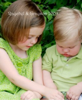 Raychel & Grayson 2009 book cover