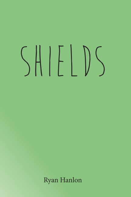 Ver Shields por Ryan Hanlon