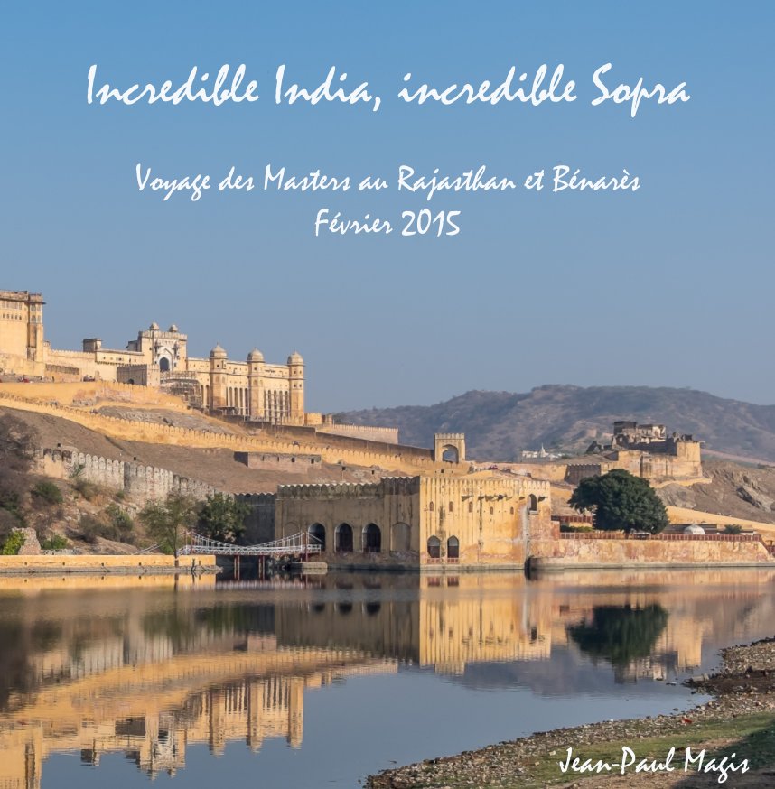 Ver Incredible India, incredible Sopra por Jean-Paul Magis