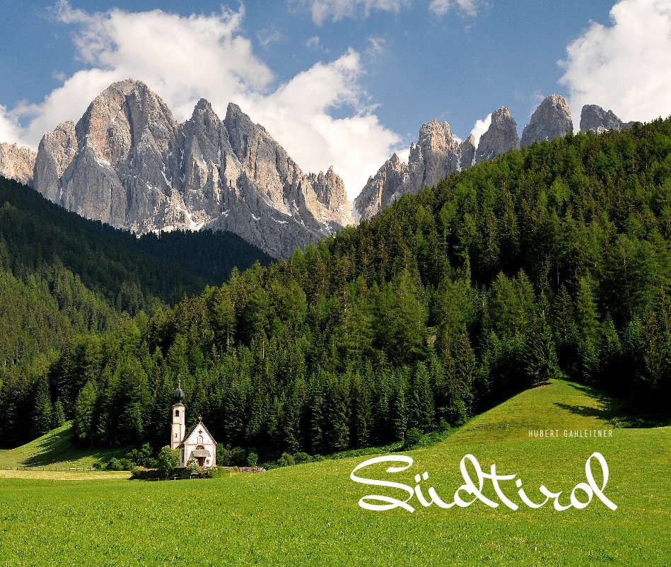 View Südtirol by Hubert Gahleitner