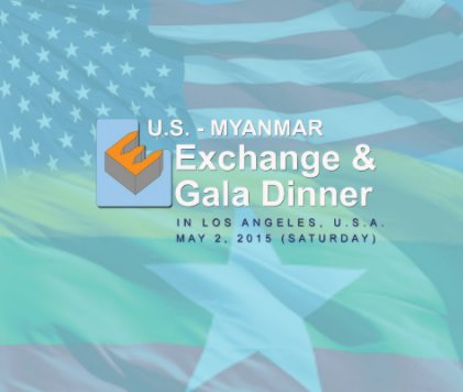 US-MYANMAR EXCHANGE & GALA DINNER book cover