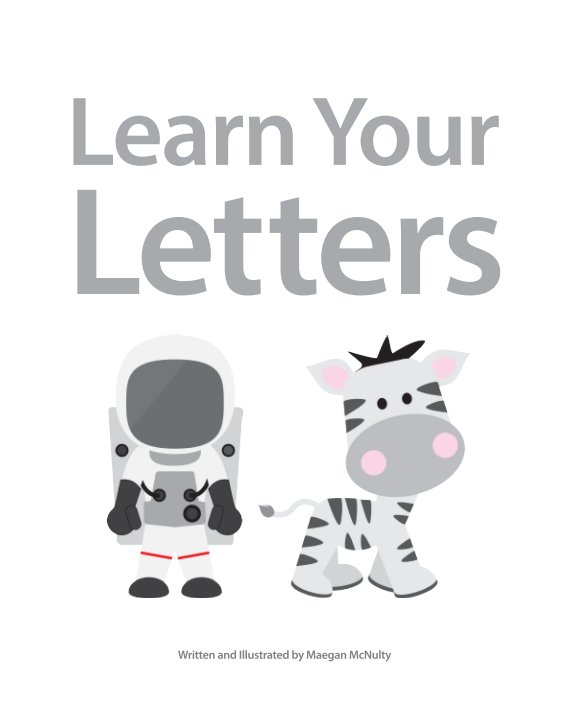 View Learn Your Letters by Maegan McNulty