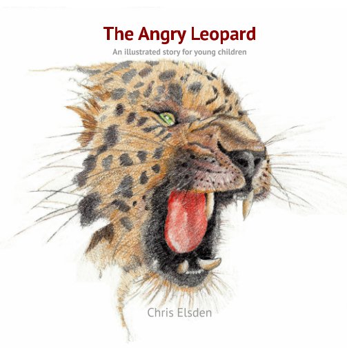 Visualizza The Angry Leopard di Chris Elsden