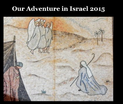 Our Adventure in Israel 2015 book cover