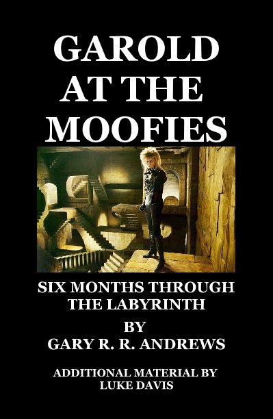 View GAROLD AT THE MOOFIES by GARY R. R ANDREWS