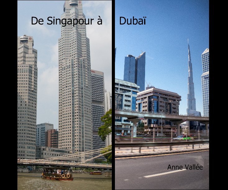 Ver De Singapour à Dubaï por Anne Vallée